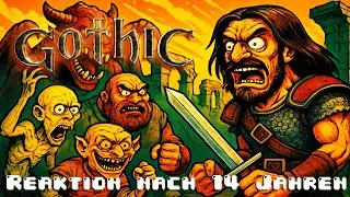 🎮 Gothic 1 Reaktion nach 14 Jahren &ndash; Mein allererstes Let's Play war irgendwie nur peinlich!