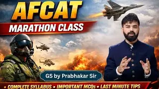 AFCAT GS Marathon Class 🔥 Crack AFCAT with Full Syllabus in One Shot | BPDA | Prabhakar Sir |