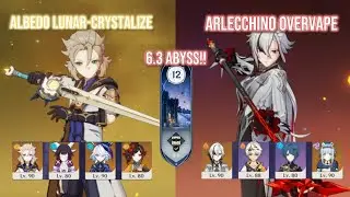 [6.3 Abyss] Albedo buff? C0 Albedo X Chiori Lunar-Crystalize & C3 Arlecchino Overvape Abyss floor 12