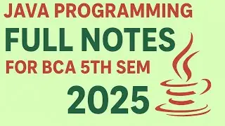 Java Programming Full Notes for BCA 5th Semester 2025 | Complete Syllabus & Important Questions