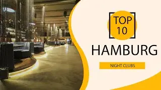 Top 10 Best Night Clubs to Visit in Hamburg | Germany - English