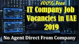 IT Networking Comapny Jobs In UAE 2019 | Free Job Direct From Company | No Agent | Free Job Guide