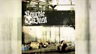 Knuckledust - Promises Comfort Fools (2007) [Full Album]