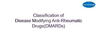 Disease Modifying Anti-Rheumatic Drugs (DMARDs) Classification