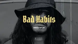 Russ Type Beat - Bad Habits