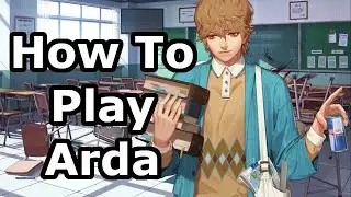 How to Play Arda | Immortal Soul: Black Survival Guides