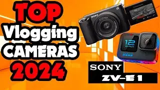Top 5 Vlogging Cameras 2024