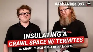 Best Way to Insulate a Crawl Space that has Termites
