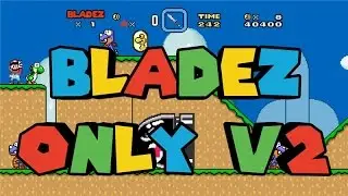 Bladez Only V2 | Ft. BsB Bladez | Edited by BsB Thanos