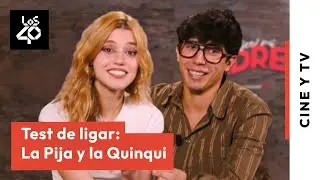 La pija y la Quinqui se enfrentan al Test de Ligar: ¿cómo lo hacen ellos? | LOS40