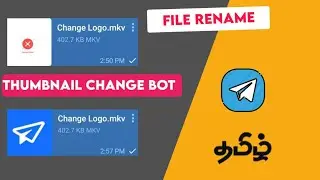 How To Change Telegram File Thumbnail and Rename | Thumbnail Bot | | Tamil |