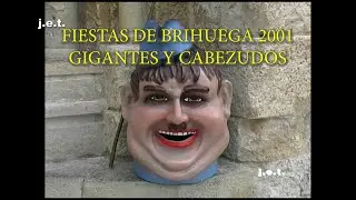 FIESTAS DE BRIHUEGA 2001 (GIGANTES Y CABEZUDOS)