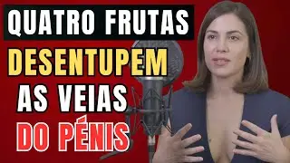 Estas 4 FRUTAS melhoram a circulação e a intimidade após os 60| saúde sexual masculina