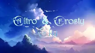 Altr&oslash;x & Frosty - Sky (Original)