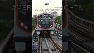 US Rail Traffic: AAR Report Reveals Mixed Trends, North American Insights