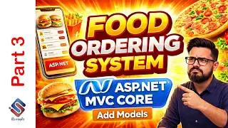 How to Create Data Models & DbContext in ASP NET Core MVC | Food Ordering System Part 3