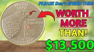 Don&rsquo;t Spend This 2007 P Idaho Quarter &ndash; Some Worth Big Money!