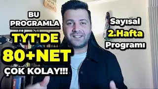 TYT'DE 80 ÜZERİ NET İÇİN ALTIN DEĞERİNDE DERS ÇALIŞMA PROGRAMI | Birlikte Hazırlıyorz! | SAY 2.Hafta