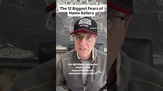 #1 of The 12 Biggest Fears for Home Sellers