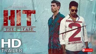 HIT - THE SECOND CASE TRAILER | Adivi Sesh | Meenakshi Chaudhary | Hit The Second Case Movie Trailer