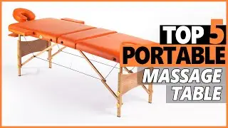 Best Portable Massage Table Reviews | Top 5 Portable Massage Tables For Comfortable Spa