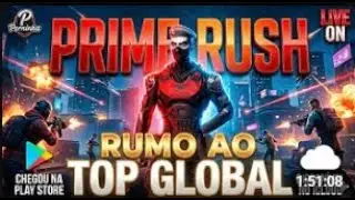 🔴 PRIME RUSH AO VIVO 🔥 JOGANDO PELA PRIMEIRA VEZ!  #primerushaovivo #primerush