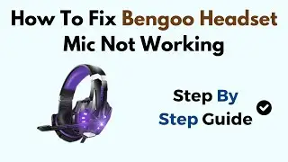 Как исправить неработающий микрофон гарнитуры Bengoo