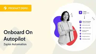 How to Automate Client Onboarding using Process Street and Zapier