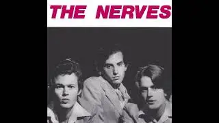 The Nerves -Why am I Lonely