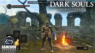 DARK SOULS REMASTERED on Android GameHub v4.1.5 Gameplay Test Snapdragon 8s Gen 3 POCO F6