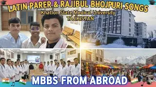 Latin Paper & Rajibul Bhojpuri Songs😄 in Tajikistan! 🇹🇯 Khatlon State Medical University Campus Life