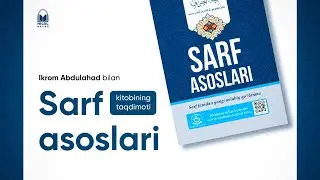 ✨ «Sarf asoslari» kitobining taqdimotiga marhamat! | Kitobxonlik maktabi 184-son