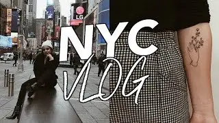 soho, my first tattoo, midtown, etc. // nyc vlog