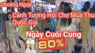 Cho&aacute;ng ngợp To&agrave;n cảnh hội chợ m&ugrave;a thu 2025, đỉnh cao quang cảnh ng&agrave;y cuối c&ugrave;ng.