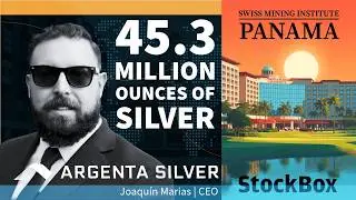 Live from Panama: Argenta Silver CEO on 45M oz Silver Discovery & Accelerated Growth