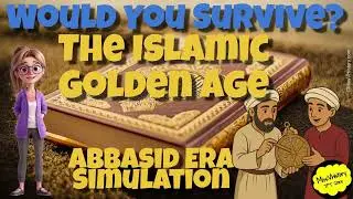 Would You Survive the Islamic Golden Age? An Interactive History Simulation