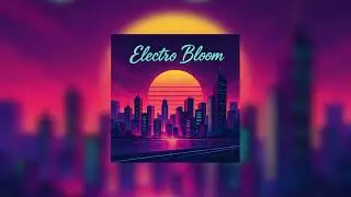 Electro Bloom ‐ vehrra