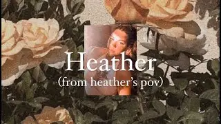 heather but heather is sad