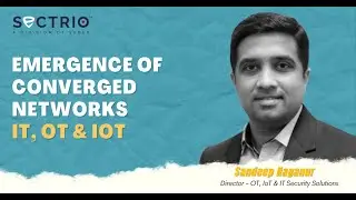 Emergence of Converged Networks: IT- OT-IoT