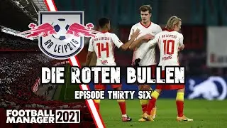 TURNING AROUND OUR FORM? | DIE ROTEN BULLEN 36 | RED BULL LEIPZIG | FM21 | FOOTBALL MANAGER 2021