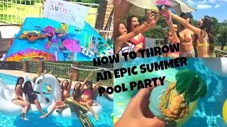 How To Throw An Epic Summer Pool Party/end of summer party! DIY decor, treats&more!