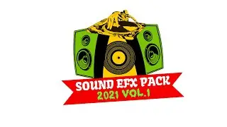 SOUND EFX PACK 2021 VOL.1