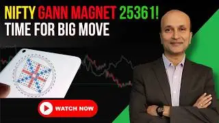 Nifty Gann Magnet 25361! Time for Big Move