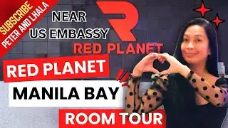 Room Tour | Hotel Near U.S. Embassy Manila 🇺🇸🇵🇭 | Red Planet Manila Bay #usvisa #interview
