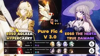E0S0 Aglaea Hypercarry & E0S0 TheHerta True Damage | PureFiction 4 | V3.0 | 3 Stars |