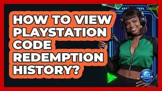 How to view PlayStation code redemption history?