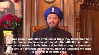 People differ in their faith when facing afflictions and trials, how can I increase my Iman?