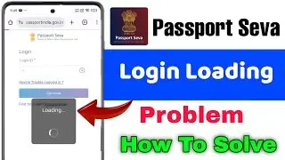 Passport sewa loading Problem | Fix Passport login | Passport website par login nahi ho raha hai  🥲