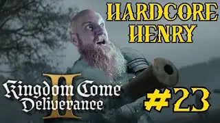 HARDCORE Kingdom Come Deliverance 2 FULL PLAYTHROUGH no 23
