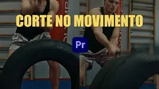 Sempre que puder - Corte no Movimento - T&eacute;cnica de edi&ccedil;&atilde;o com Adobe Premiere.